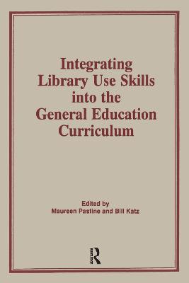 Integrating Library Use Skills Into the General Education Curriculum