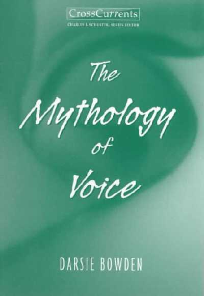 Mythology of Voice