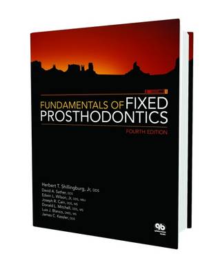 Fundamentals of Fixed Prosthodontics 4th Revised edition