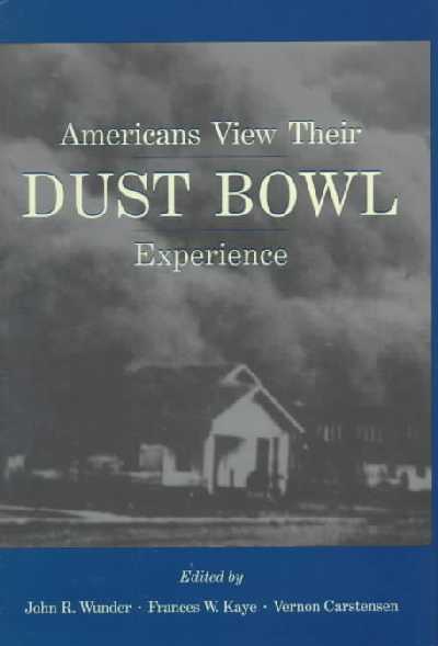 Americans View Their Dust Bowl Experience