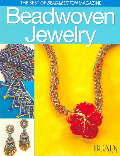 Best of Bead and Button: Beadwoven Jewelry