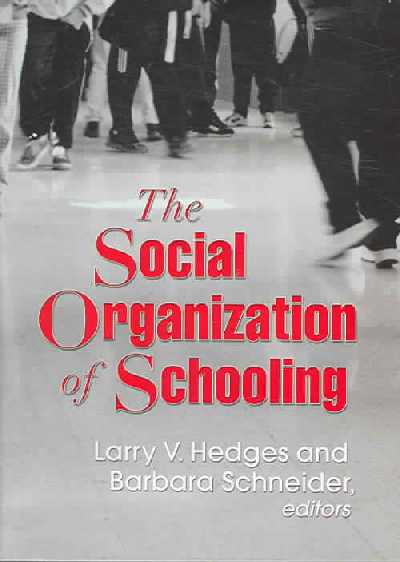 Social Organization of Schooling
