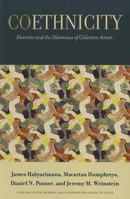 Coethnicity: The Diversity and the Dilemmas of Collective Action