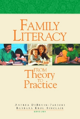 Family Literacy: From Theory to Practice