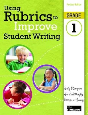 Using Rubrics to Improve Student Writing: Grade 1