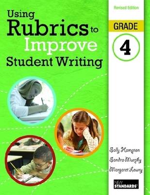 Using Rubrics to Improve Student Writing: Grade 4