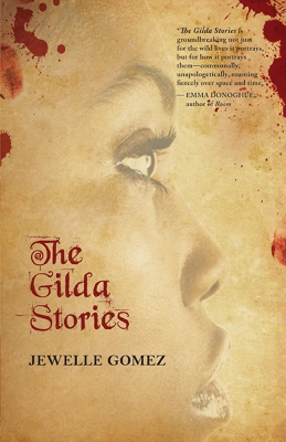 Gilda Stories: Expanded 25th Anniversary Edition 25th Anniversary Edition
