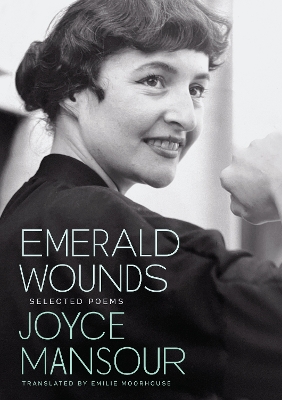 Emerald Wounds: Selected Poems Bilingual edition