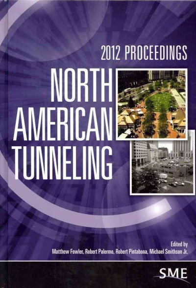 North American Tunneling 2012 Proceedings
