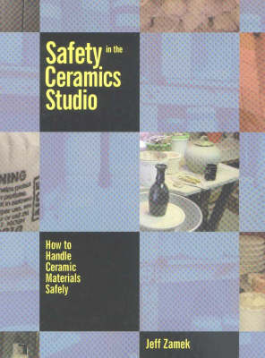 Safety in the Ceramics Studio