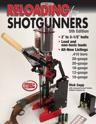 Reloading for Shotgunners 5th Revised edition