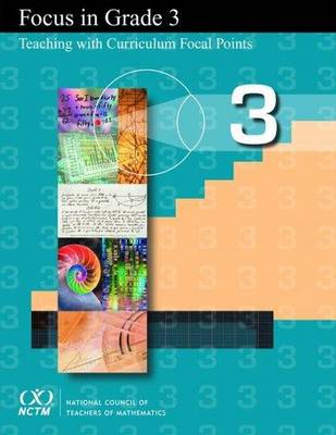 Focus in Grade 3: Teaching with Curriculum Focal Points