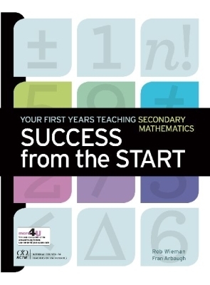 Success from the Start: Your First Years Teaching Secondary Mathematics
