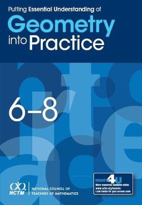 Putting Essential Understanding of Geometry into Practice in Grades 68