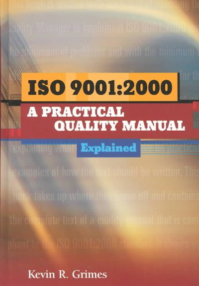 ISO 9001:2000 a Practical Quality Manual Explained 2000
