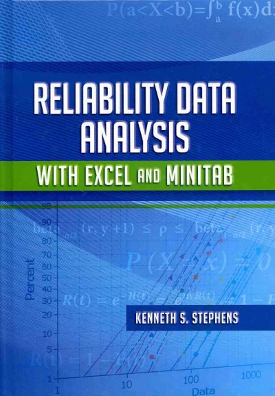Reliability Data Analysis with Excel and Minitab