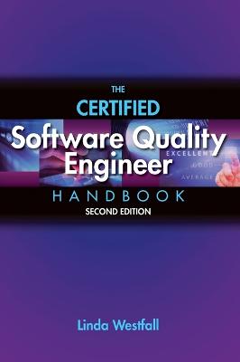 Certified Software Quality Engineer Handbook 2nd ed.