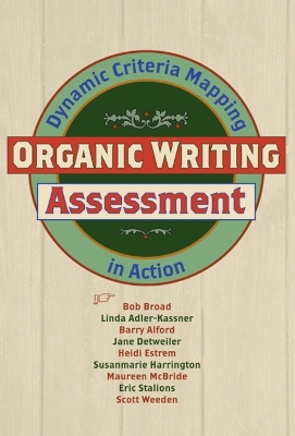 Organic Writing Assessment: Dynamic Criteria Mapping in Action