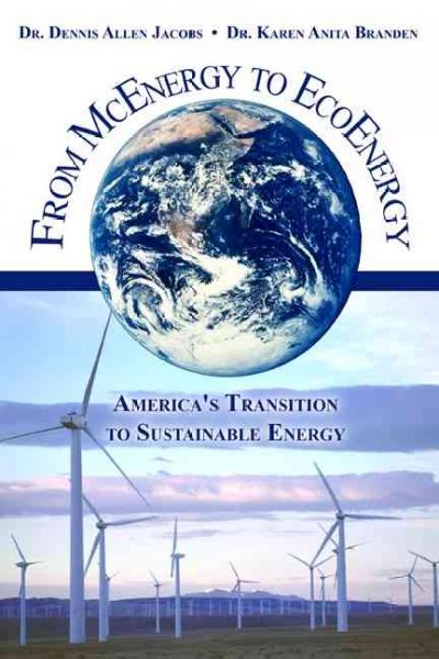 From McEnergy to EcoEnergy: america's transition to sustainable energy