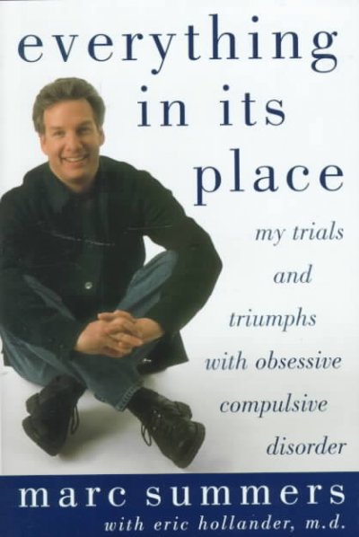 Everything in its Place: My Trials and Triumphs with Obsessive Compulsive Disorder