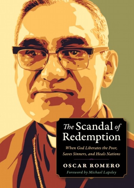 Scandal of Redemption: When God Liberates the Poor, Saves Sinners, and Heals Nations