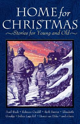 Home for Christmas: Stories for Young and Old