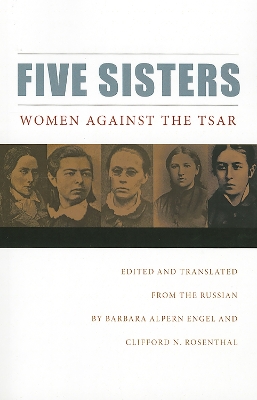 Five Sisters: Women Against the Tsar new paperback edition