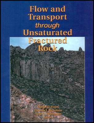 Flow and Transport Through Unsaturated Fractured Rock 2nd Edition, Volume 42 ed.