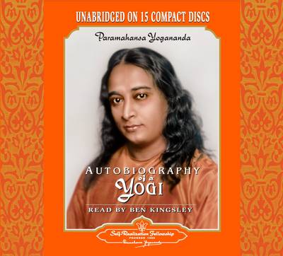 Autobiography of a Yogi: Unabridged Audiobook on Compact Disc Read by Ben Kingsley