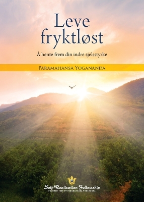 Leve fryktlÃ¸st: A hente frem din indre sjelsstyrke