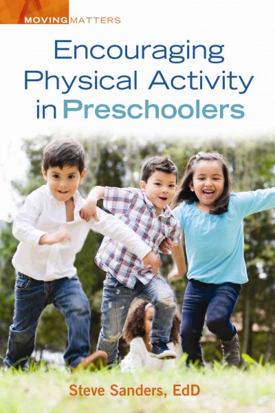 Encouraging Physical Activity in Preschoolers