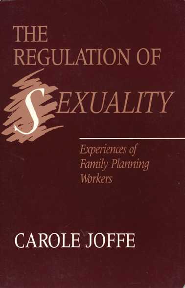 Regulation of Sexuality: Experiences of Family Planning Workers
