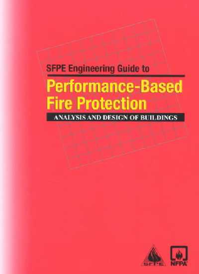 SFPE Engineering Guide to Performance-based Fire Protection