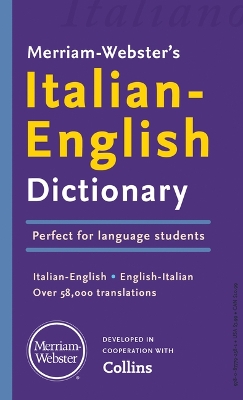 Merriam-Webster's Italian-English Dictionary Multilingual edition