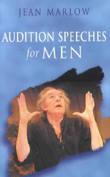 Audition Speeches for Men