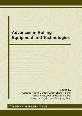 Advances in Rolling Equipment and Technologies