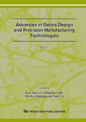 Optics Design and Precision Manufacturing Technologies
