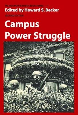 Campus Power Struggle: Transaction/Society Book Series 1 2nd edition