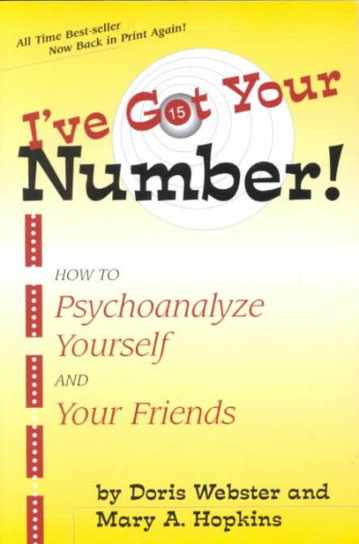 I'Ve Got Your Number: How to Psychoanalyze Yourself and Your Friends