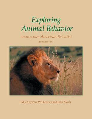 Exploring Animal Behavior: Readings from American Scientist 5th Revised edition