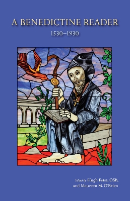 Benedictine Reader: 1530-1930