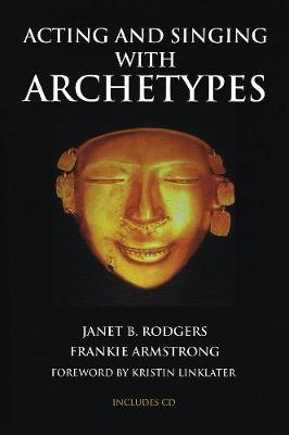 Acting and Singing with Archetypes