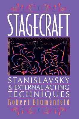 Stagecraft: Stanislavsky & External Acting Techniques