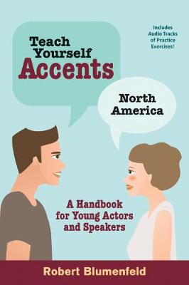 Teach Yourself Accents: North America: A Handbook for Young Actors and Speakers
