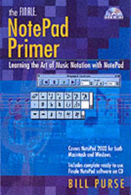 Finale NotePad Primer: Learning the Art of Music Notation with NotePad