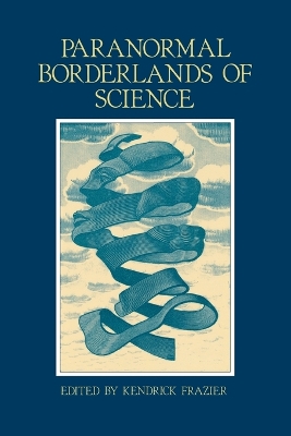 Paranormal Borderlands of Science