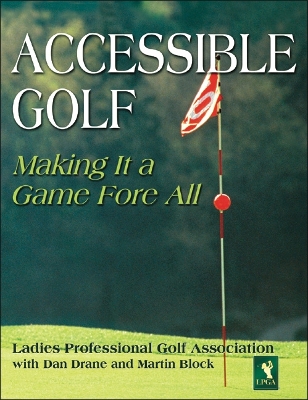 Accessible Golf: Making It a Game Fore All New edition