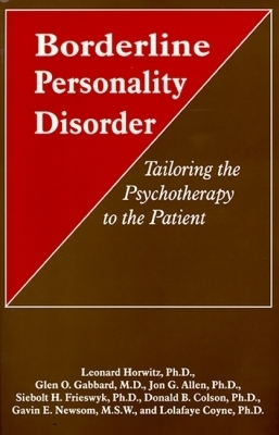 Borderline Personality Disorder: Tailoring the Psychotherapy to the Patient