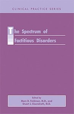 Spectrum of Factitious Disorders