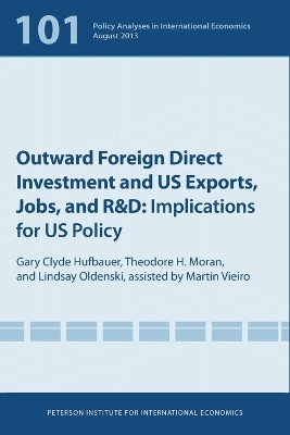 Outward Foreign Direct Investment and US Exports  Implications for US Policy